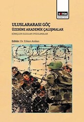 Uluslararası Göç Üzerine Akademik Çalışmalar - 1