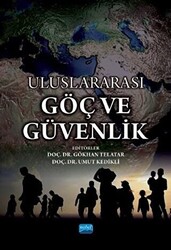 Uluslararası Göç ve Güvenlik - 1