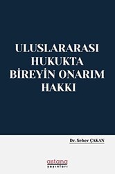 Uluslararası Hukukta Bireyin Onarım Hakkı - 1