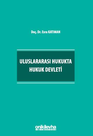 Uluslararası Hukukta Hukuk Devleti - 1