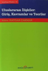 Uluslararası İlişkiler: Giriş, Kavramlar ve Teoriler - 1