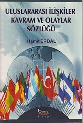 Uluslararası İlişkiler Kavram ve Olaylar Sözlüğü - 1