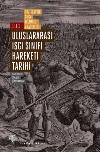 Uluslararası İşçi Sınıfı Hareketi Tarihi Cilt 1 - 1