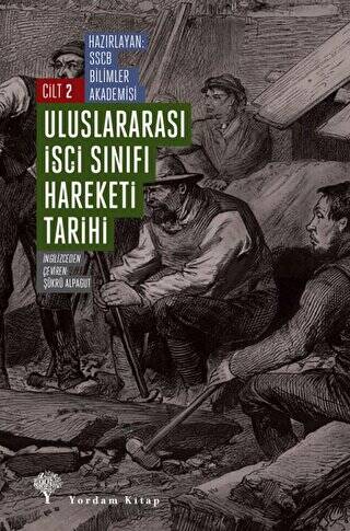 Uluslararası İşçi Sınıfı Hareketi Tarihi Cilt 2 - 1