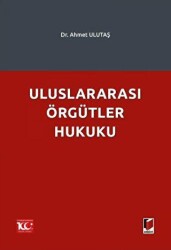 Uluslararası Örgütler Hukuku - 1