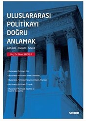 Uluslararası Politikayı Doğru Anlamak - 1