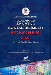 Uluslararası Sanat ve Sosyal Bilimler Kongresi 2022 Tam Metin Bildiriler Kitabı - 1