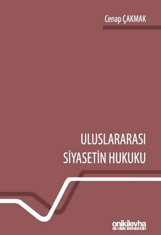 Uluslararası Siyasetin Hukuku - 1