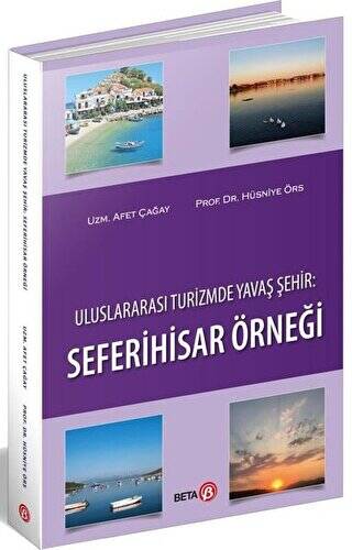 Uluslararası Turizmde Yavaş Şehir: Seferihisar Örneği - 1