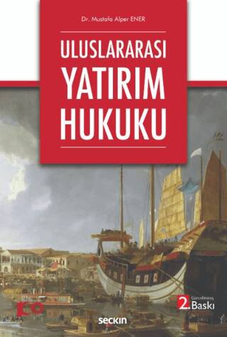 Uluslararası Yatırım Hukuku - 1