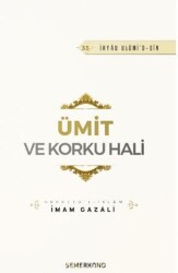 Ümit ve Korku Hali - 1