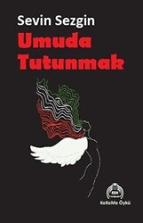 Umuda Tutunmak - 1