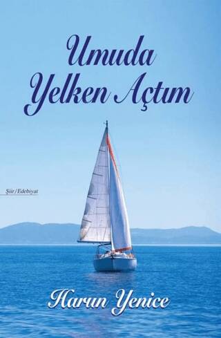 Umuda Yelken Açtım - 1