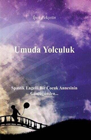 Umuda Yolculuk - 1