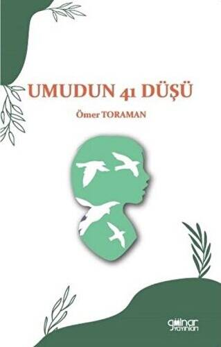 Umudun 41 Düşü - 1