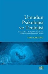 Umudun Psikolojisi ve Teolojisi - 1