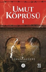 Umut Köprüsü 1. Kitap - 1