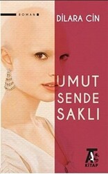 Umut Sende Saklı - 1