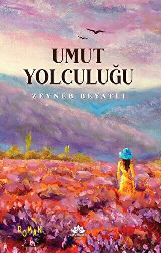 Umut Yolculuğu - 1