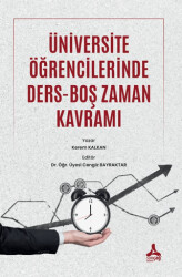 Üniversite Öğrencilerinde Ders-Boş Zaman Kavramı - 1