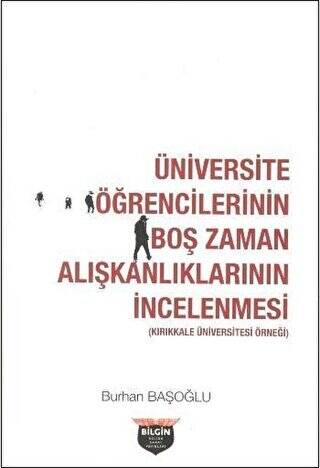 Üniversite Öğrencilerinin Boş Zaman Alışkanlıklarının İncelenmesi - 1