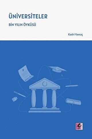 Üniversiteler – Bin Yılın Öyküsü - 1