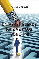 Üniversitelerde Kriz ve Kaos Yönetimi - 1