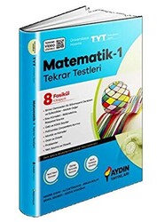 Üniversiteye Hazırlık Matematik - 1 Tekrar Testleri TYT - 1