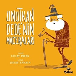 Unutkan Dede’nin Maceraları - 1