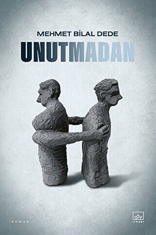 Unutmadan - 1