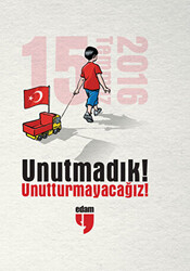 Unutmadık! Unutturmayacağız! - 1