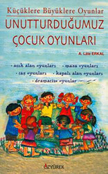 Unutturduğumuz Çocuk Oyunları - 1