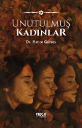 Unutulmuş Kadınlar - 1