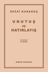 Unutuş ve Hatırlayış - 1