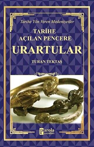 Urartular - Tarihe Açılan Pencere - 1