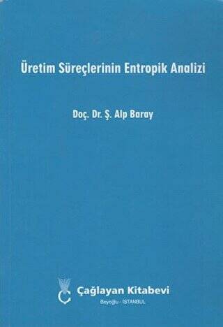 Üretim Süreçlerinin Entropik Analizi - 1