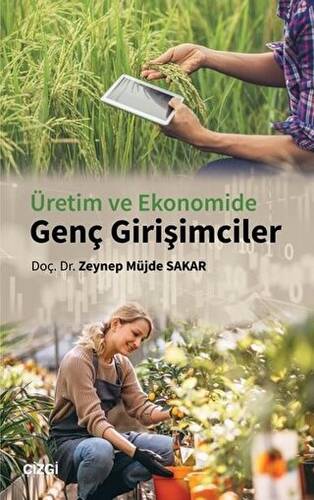 Üretim ve Ekonomide Genç Girişimciler - 1