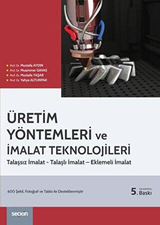 Üretim Yöntemleri ve İmalat Teknolojileri - 1