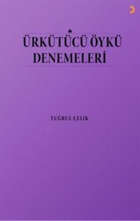 Ürkütücü Öykü Denemeleri - 1