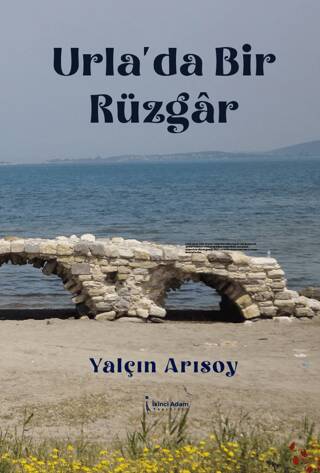 Urla’da Bir Rüzgar - 1