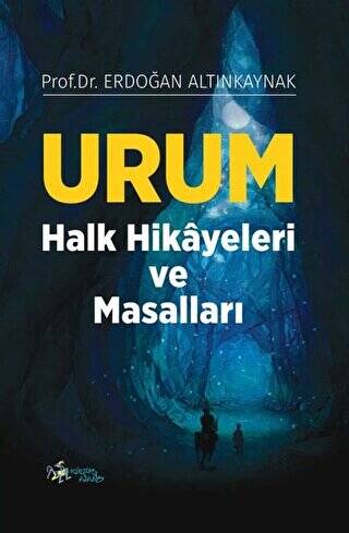 Urum Halk Hikayeleri ve Masalları - 1