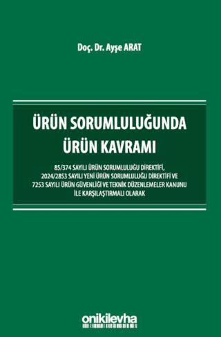 Ürün Sorumluluğunda Ürün Kavramı - 1