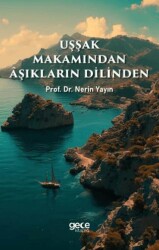 Uşşak Makamından Aşıkların Dilinden - 1