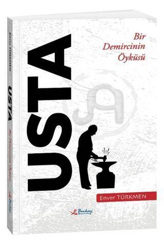 Usta – Bir Demircinin Öyküsü - 1