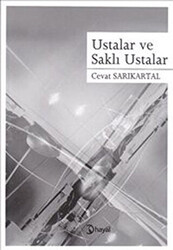 Ustalar ve Saklı Ustalar - 1