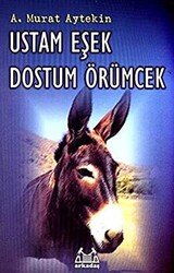 Ustam Eşek Dostum Örümcek - 1