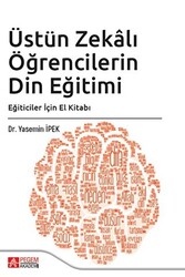 Üstün Zekalı Öğrencilerin Din Eğitimi - 1