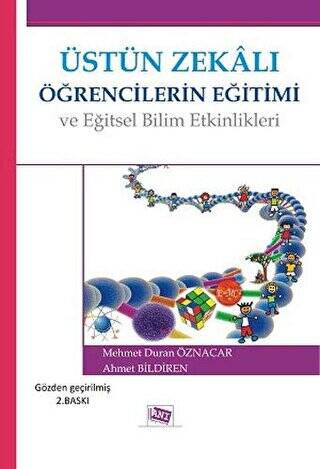 Üstün Zekalı Öğrencilerin Eğitimi ve Eğitsel Bilim Etkinlikleri - 1