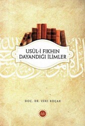 Usul-i Fıkhın Dayandığı İlimler - 1