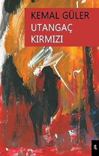 Utangaç Kırmızı - 1